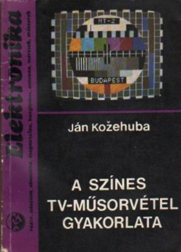 Jan kozehuba - A sznes tv-msorvtel gyakorlata