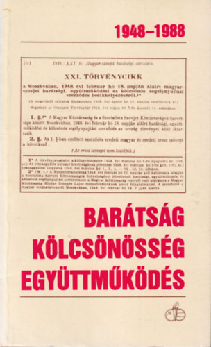 Hern�di L�szl� - Bar�ts�g k�lcs�n�ss�g egy�ttm�k�d�s 1948-1988