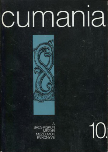 B�nszky P�l-Sztrink� Istv�n - Cumania - A B�cs-Kiskun megyei M�zeumok �vk�nyve 10