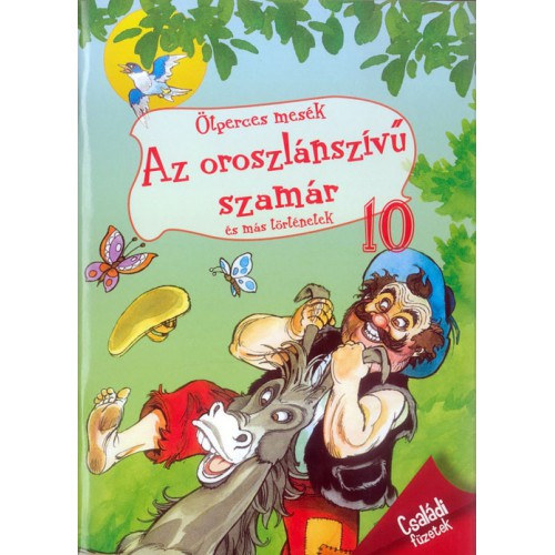 Az oroszlnszv szamr s ms trtnetek (tperces mesk 10.)