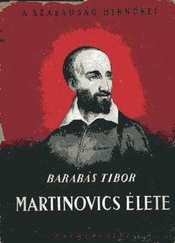 Barabs Tibor - Martinovics lete