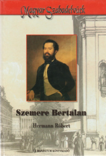 Hermann Rbert - Szemere Bertalan (Magyar Szabadelvek)