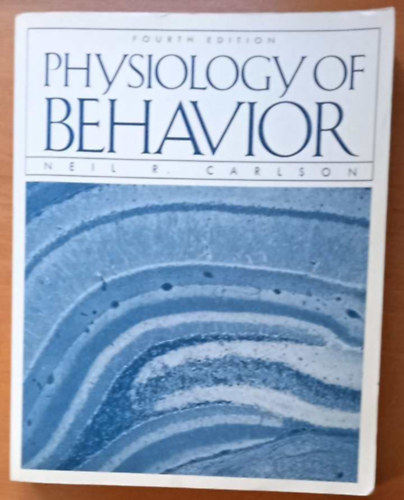 Neil R. Carlson - Physiology of Behavior