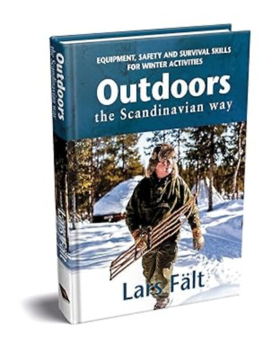 Lars Fält - Outdoors the Scandinavian Way - Winter Edition