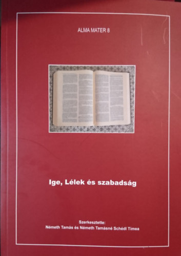 Ige, Lélek és szabadság - Horizontok 2024. (Alma Mater 8)
