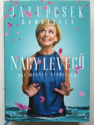 Jakupcsek Gabriella - Nagy leveg�