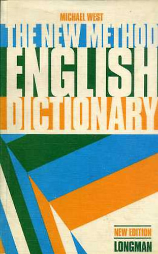 Michael West - The New Method English Dictionary