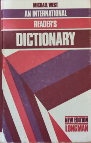James Gareth Endicott Michael West - An International Reader's Dictionary