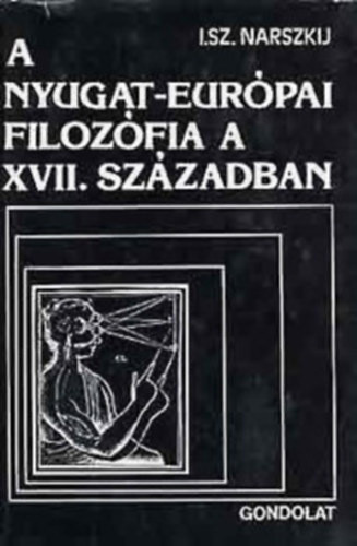I.Sz. Narszkij - A nyugat-eur�pai filoz�fia a XVII. sz�zadban