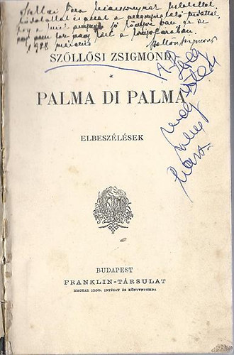 Szllsi Zsigmond - Palma di Palma (Elbeszlsek)