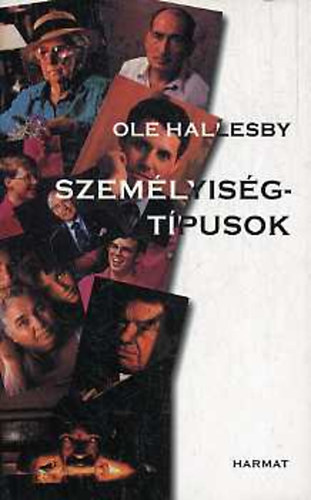 Ole Hallesby - Szem�lyis�gt�pusok - Adotts�gaink �s amit vel�k kezdhet�nk