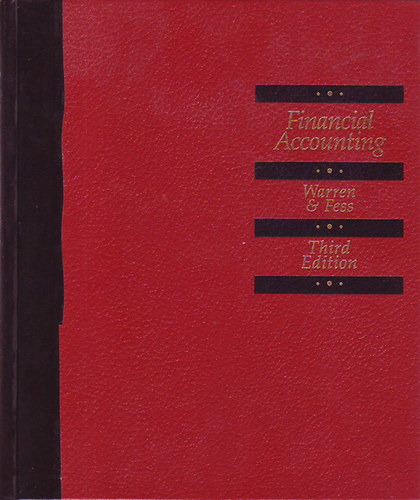 Carl. S Warren - Philip E. Fess - Financial Accounting (Third Edition)