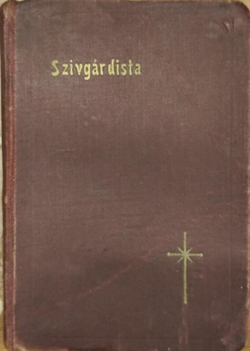 P. Szab Dmjn - Szvgrdista - A szent szv kis katoninak kziknyve.
