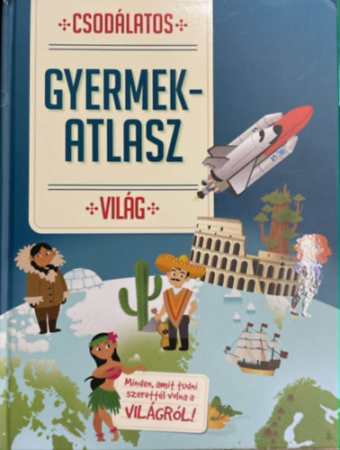 Csodálatos gyermekatlasz - Világ