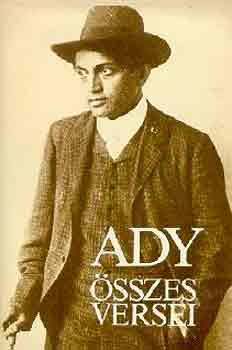 Ady Endre - Ady Endre �sszes versei I-II.