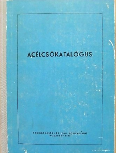 Juhsz Istvn; Teller Bla - Aclcskatalgus