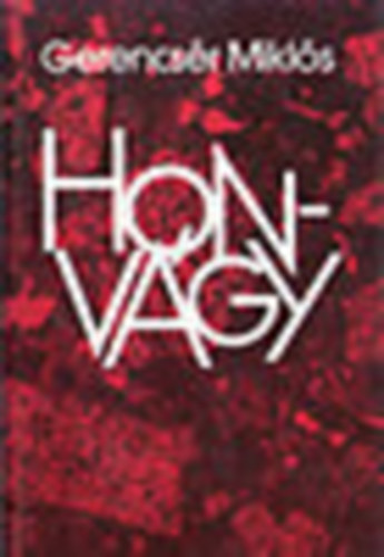 Gerencsér Miklós - Honvágy