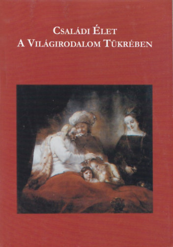 Hajdu Hajnalka - Csal�di �let a vil�girodalom t�kr�ben