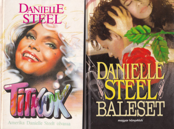 Danielle Steel - 4 db Danielle Steel: Öt nap Párizsban, Gyalázat, Baleset, Titkok