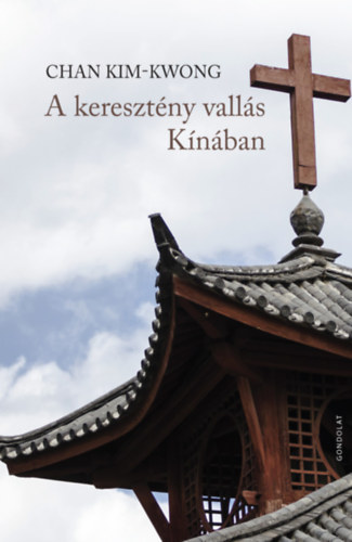 Chan Kim-Kwong - A keresztny valls Knban