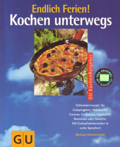 Barbara Schwintowski - Kochen unterwegs