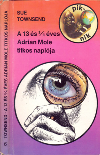 Sue Townsend - A 13 �s 3/4 �ves Adrian Mole titkos napl�ja