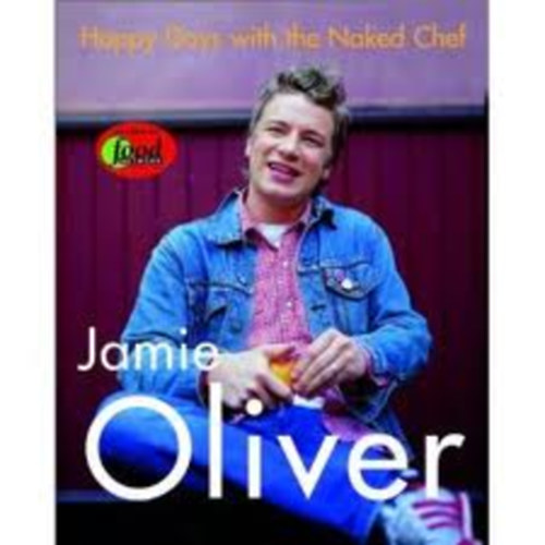 Jamie Oliver - Happy Days with the Naked Chef