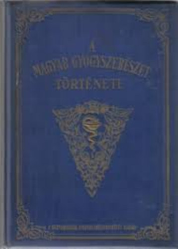 B�rsony Elem�r - A magyar gy�gyszer�szet t�rt�nete II.