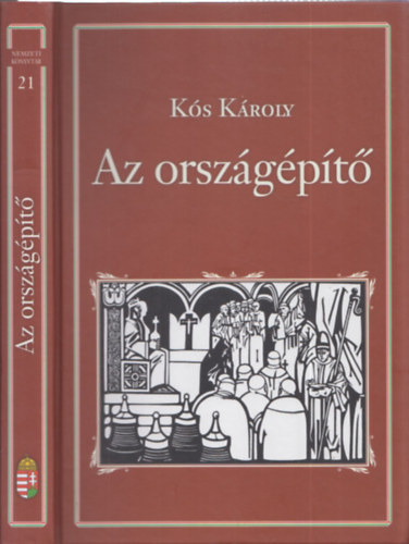 Kós Károly - Az országépítő (Nemzeti könyvtár 21)