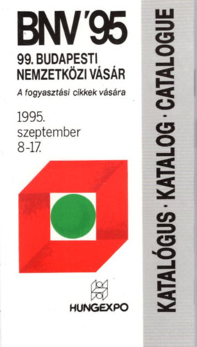 BNV'95 - Katalógus ( 99. Budapesti Nemzetközi Vásár ) 1995