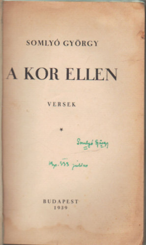 Somly Gyrgy - A kor ellen - versek