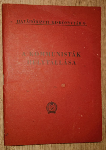A kommunist�k helyt�ll�sa