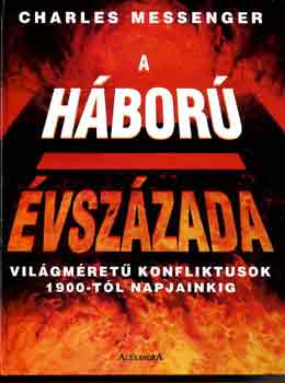 Charles Messenger - A hbor vszzada