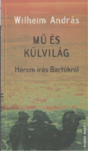 Wilhelm  Andr�s - M� �s k�lvil�g. H�rom �r�s Bart�kr�l