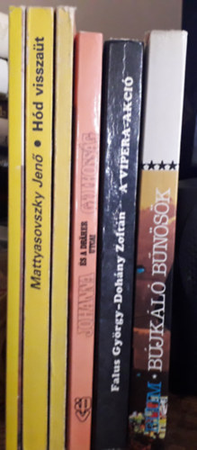6 db krimi: Mattyasovszky jen�: H�d �s a l�bon j�r� �r�let, H�d vissza�t, H�d �s a megsemmis�lt nyom+Kicker:Johanna �s a draher utcai gyilkoss�g+Falus-Doh�ny:A vipera-akci�+Blum:B�jk�l� b�n�s�k