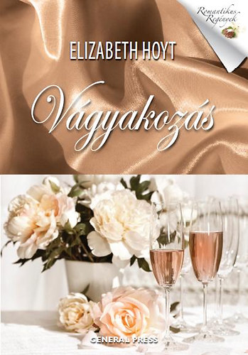 Elizabeth Hoyt - Vágyakozás