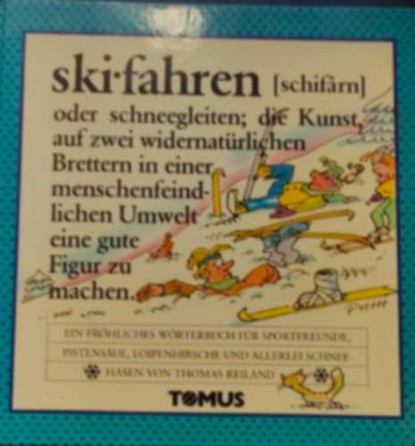 Thomas Reiland - Frhliches Wrterbuch skiofahren