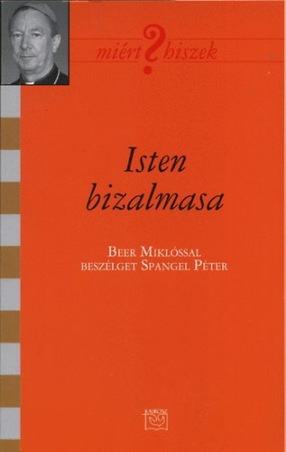 Spangel Pter - Isten bizalmasa