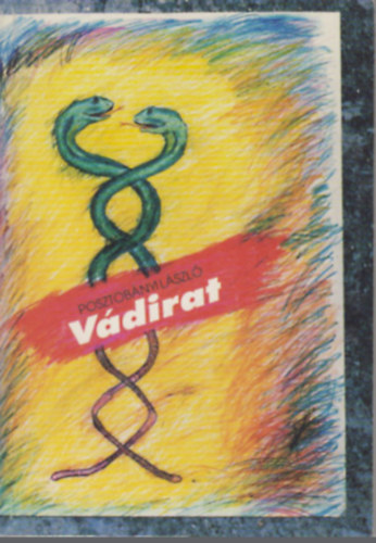 Posztob�nyi L�szl� - V�dirat