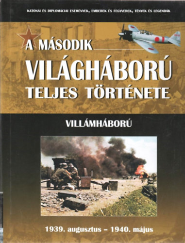 A m�sodik vil�gh�bor� teljes t�rt�nete 1. - Vill�mh�bor�