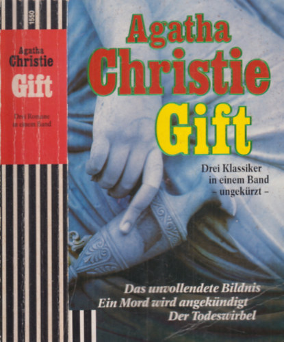 Agatha Christie - Gift (Das unvollendete Bildnis, Ein Mord wird angekndigt, Der Todeswirbel)