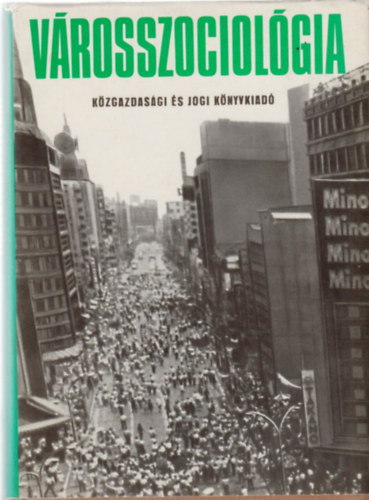 Szel�nyi Iv�n \ (v�logatta) - V�rosszociol�gia