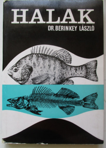 Berinkey Lszl dr. - Halak  -Dr. Berinkey