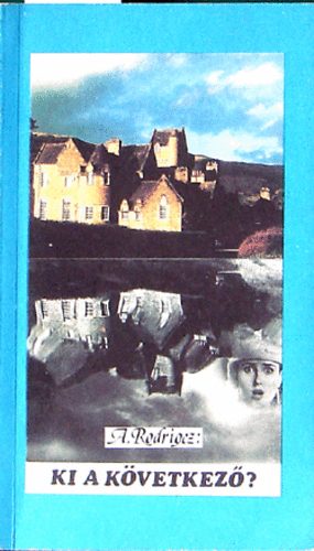 A.Rodrigez - Ki a k�vetkez�?
