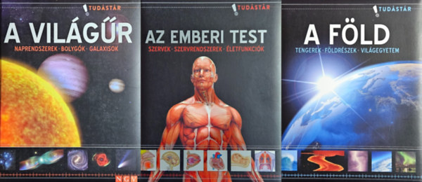 Dr. Horváth Sándor (ford.) - 3 db Tudástár könyv: A Föld, A világűr, Az emberi test