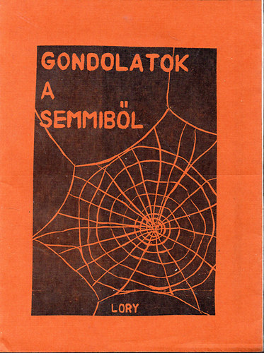 Lory  (Fukk Lrnt) - Gondolatok a semmibl...