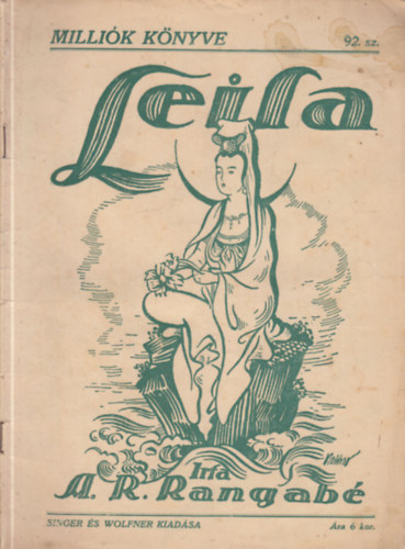 Csillay K�lm�n ford. Rangab� S�ndor Rizosz - Leila- Milli�k k�nyve 92. sz�m