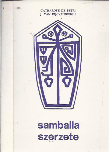 De C. Ptri; J. Rijckenborgh - Samballa szerzete