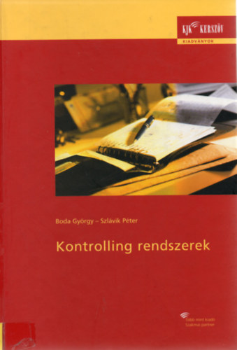 Szl�vik P�ter Boda Gy�rgy - Kontrolling rendszerek - CD n�lk�l