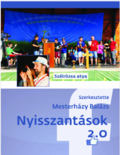Mesterh�zy Bal�zs - Nyisszant�sok 2.0 (Sz�lr�zsa atya)